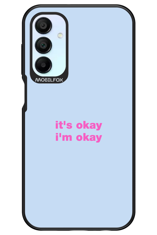 It_s Okay - Samsung Galaxy A15
