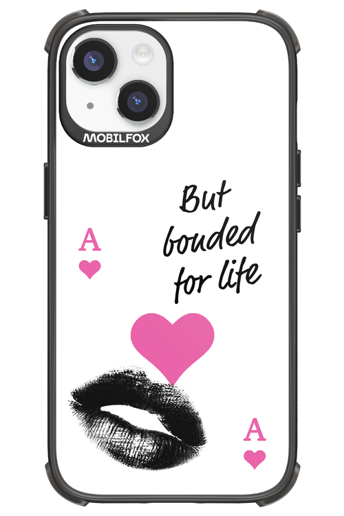 Bonded for Life - Apple iPhone 14
