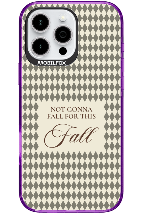 Not Gonna Fall - Apple iPhone 16 Pro Max