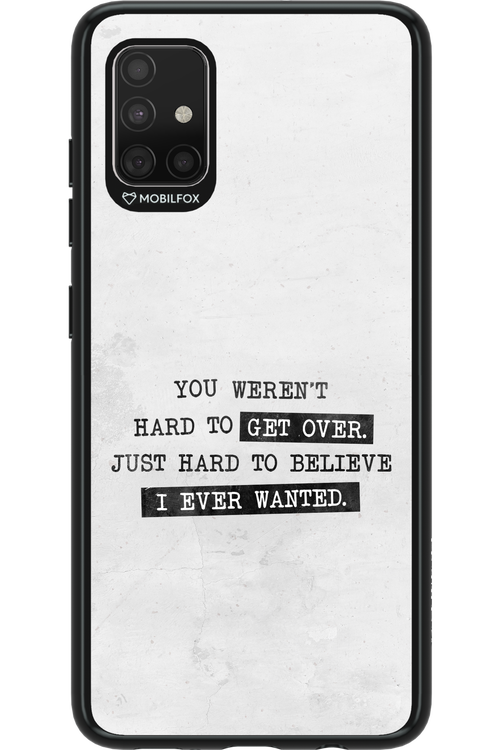 Hard to Believe - Samsung Galaxy A51