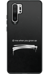 Me when.. - Huawei P30 Pro