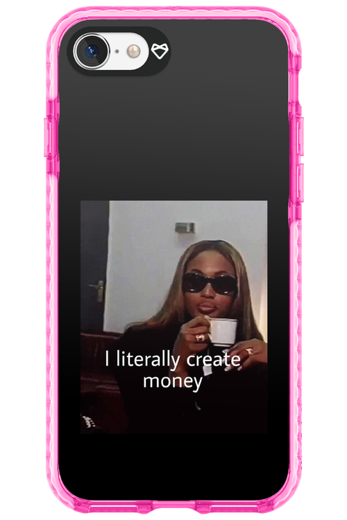 I literally create money - Apple iPhone 7