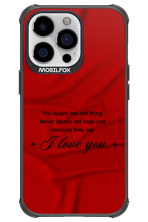Never Ignore 2.0 - Apple iPhone 13 Pro
