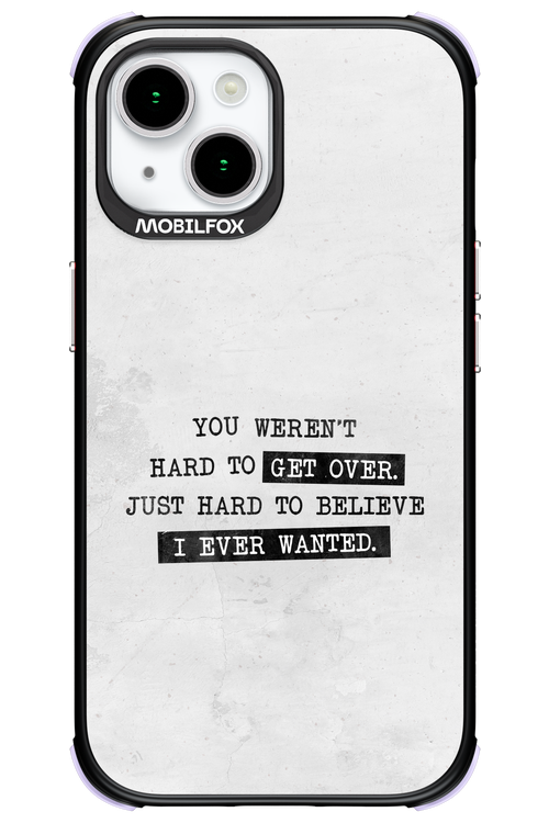 Hard to Believe - Apple iPhone 15