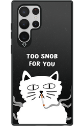 Too Snob - Samsung Galaxy S22 Ultra