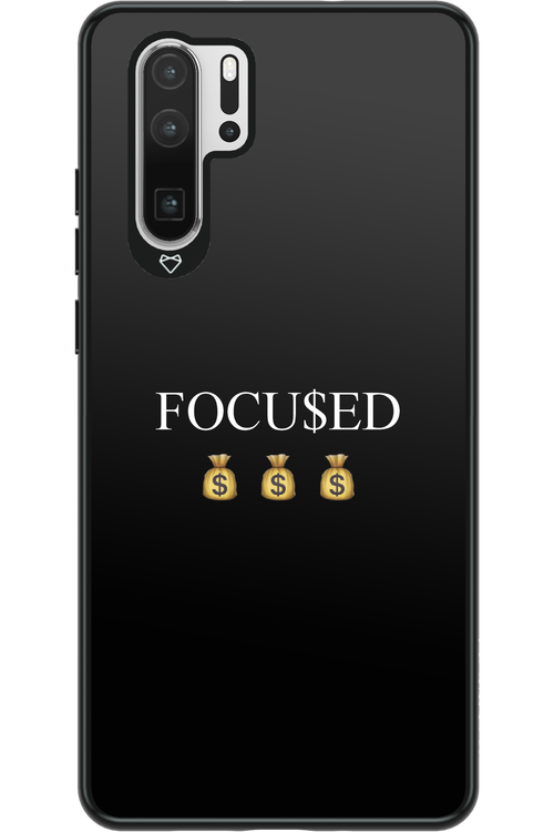 FOCU$ED - Huawei P30 Pro