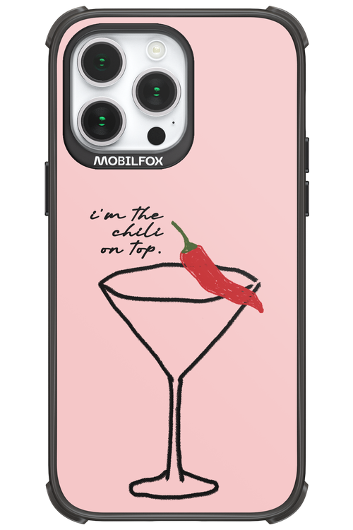 I'M THE CHILI ON TOP 2.0 - Apple iPhone 14 Pro Max