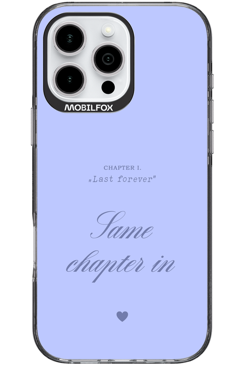 Chapter Last Forever 2.0 - Apple iPhone 16 Pro Max