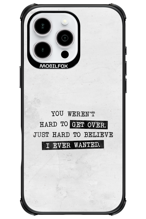 Hard to Believe - Apple iPhone 16 Pro Max