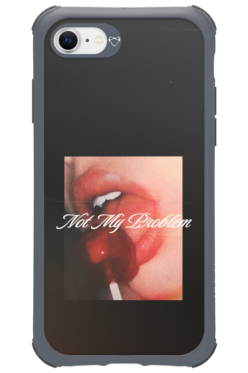 Not My Problem II 2.0 - Apple iPhone SE 2020