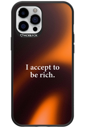 I accept to be rich - Apple iPhone 12 Pro Max