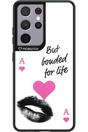 Bonded for Life - Samsung Galaxy S21 Ultra