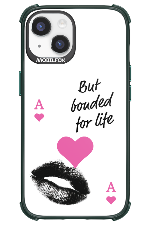Bonded for Life - Apple iPhone 14