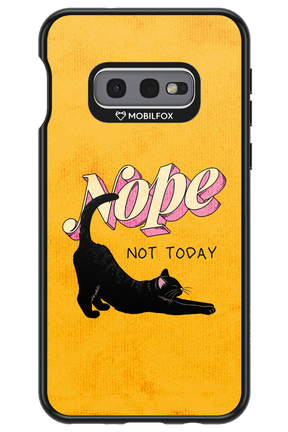 Nope, Not Today 2.0 - Samsung Galaxy S10e