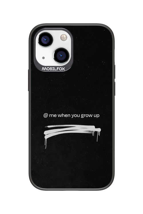 Me when.. 2.0 - Apple iPhone 13 Mini