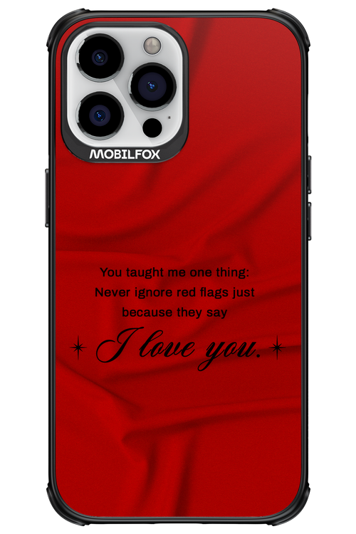 Never Ignore 2.0 - Apple iPhone 13 Pro Max
