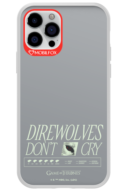 Direwolves Don’t Cry - Apple iPhone 12 Pro