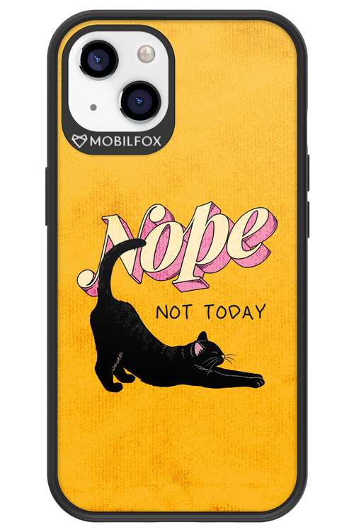 Nope, Not Today 2.0 - Apple iPhone 13