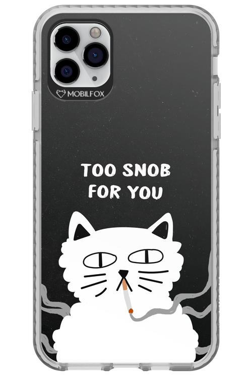 Too Snob - Apple iPhone 11 Pro Max