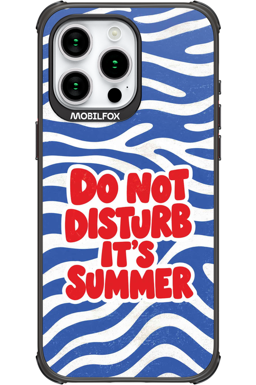 DO NOT DISTURB ITS SUMMER 2.0 - Apple iPhone 15 Pro Max