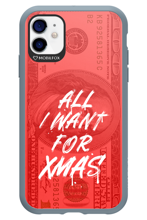 ALL I WANT FOR XMAS - Apple iPhone 11