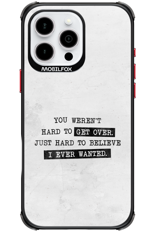 Hard to Believe - Apple iPhone 16 Pro Max