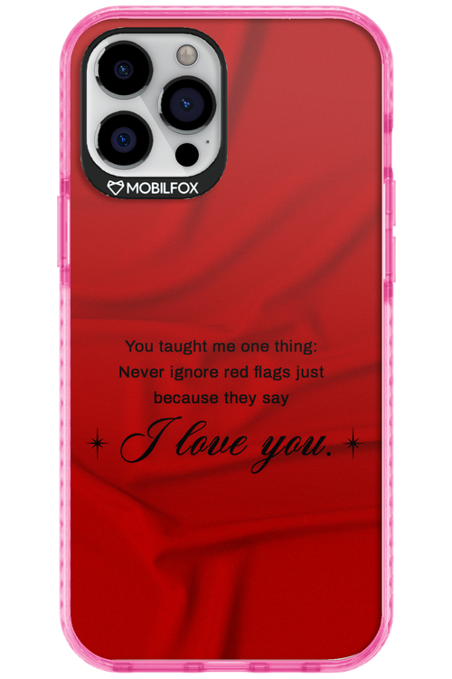 Never Ignore 2.0 - Apple iPhone 12 Pro Max