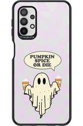 Pumpkin Spice or Die - Samsung Galaxy A32 5G