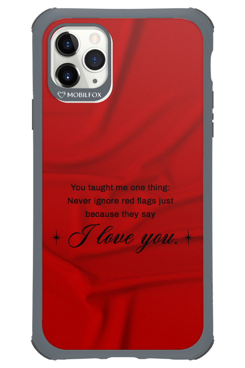 Never Ignore 2.0 - Apple iPhone 11 Pro Max