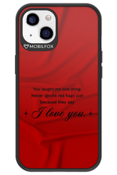 Never Ignore 2.0 - Apple iPhone 13