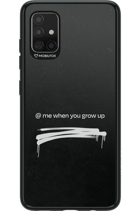 Me when.. 2.0 - Samsung Galaxy A51
