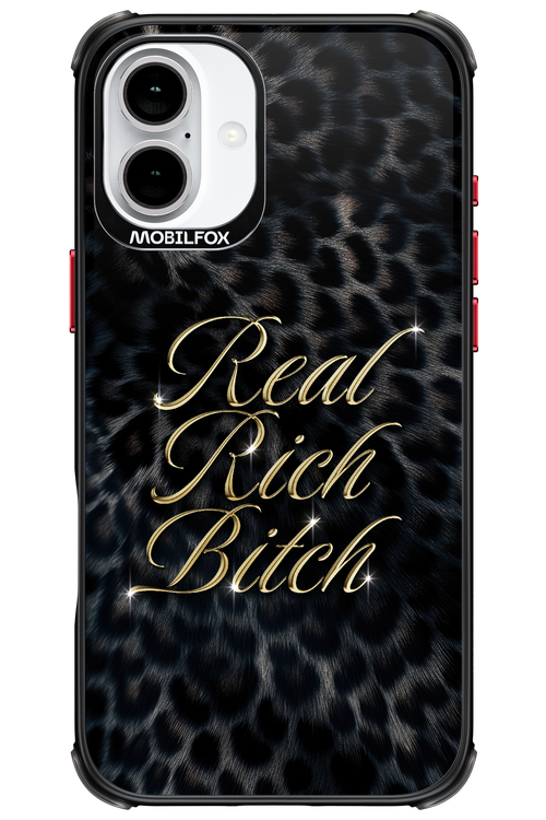 Real Rich Bitch 2.0 - Apple iPhone 16 Plus