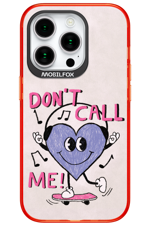 Don't Call Me! - Apple iPhone 15 Pro
