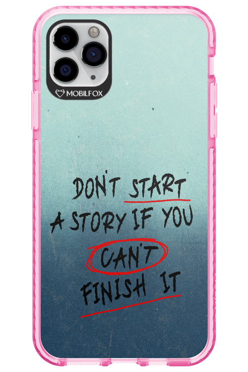 Don't Start 2.0 - Apple iPhone 11 Pro Max