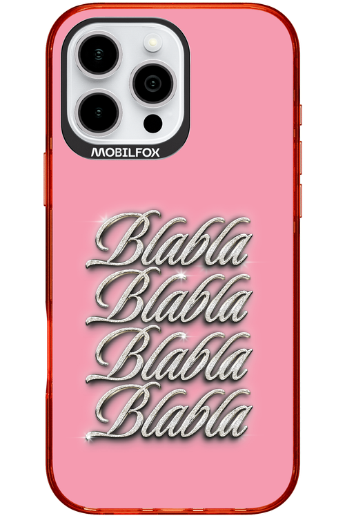 Blabla Blabla 2.0 - Apple iPhone 16 Pro Max