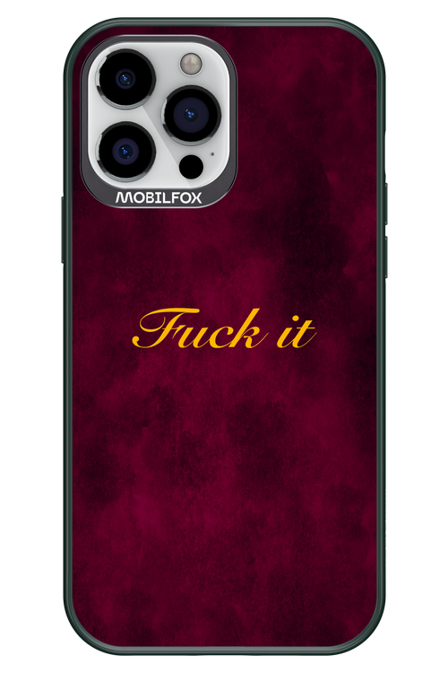 Fuck Itt - Apple iPhone 13 Pro Max