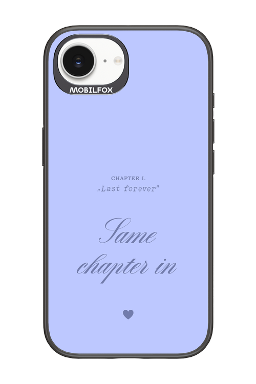 Chapter Last Forever 2.0 - Apple iPhone 16e