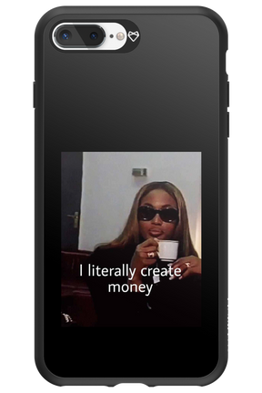 I literally create money - Apple iPhone 8 Plus