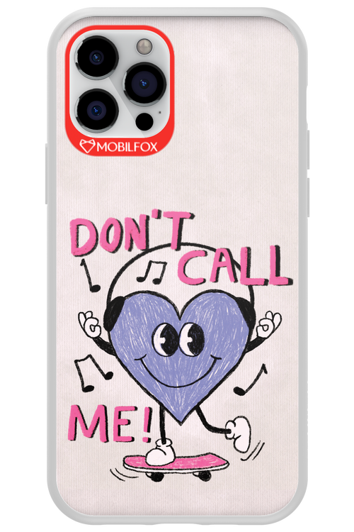 Don't Call Me! - Apple iPhone 12 Pro