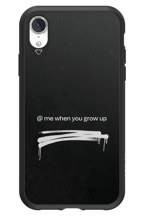 Me when.. 2.0 - Apple iPhone XR