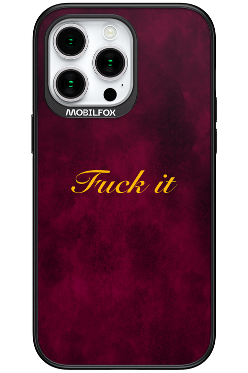 Fuck Itt - Apple iPhone 15 Pro Max