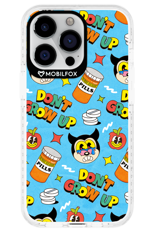 don_t grow up 2.0 - Apple iPhone 13 Pro