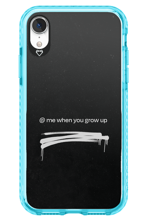 Me when.. 2.0 - Apple iPhone XR