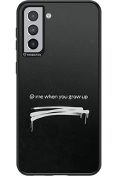 Me when.. 2.0 - Samsung Galaxy S21+