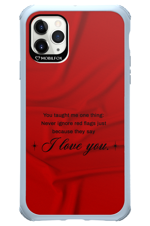 Never Ignore 2.0 - Apple iPhone 11 Pro Max