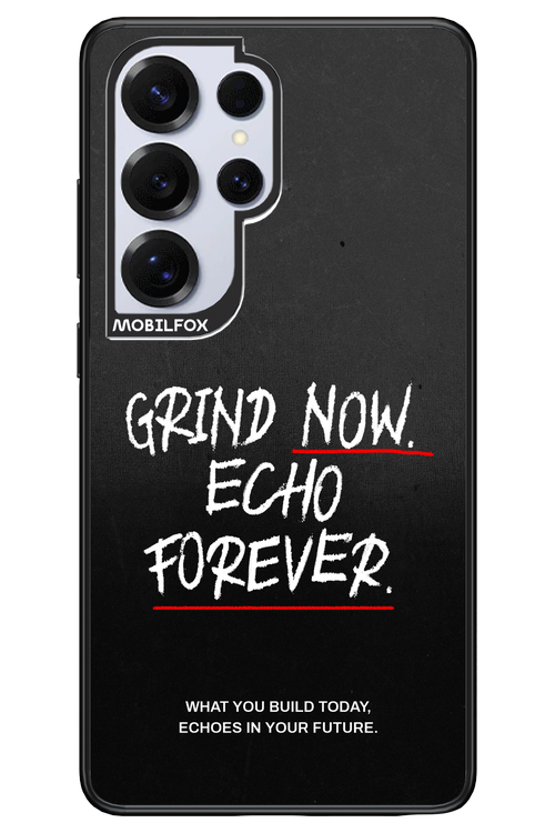 Grind Now 2.0 - Samsung S25 Ultra