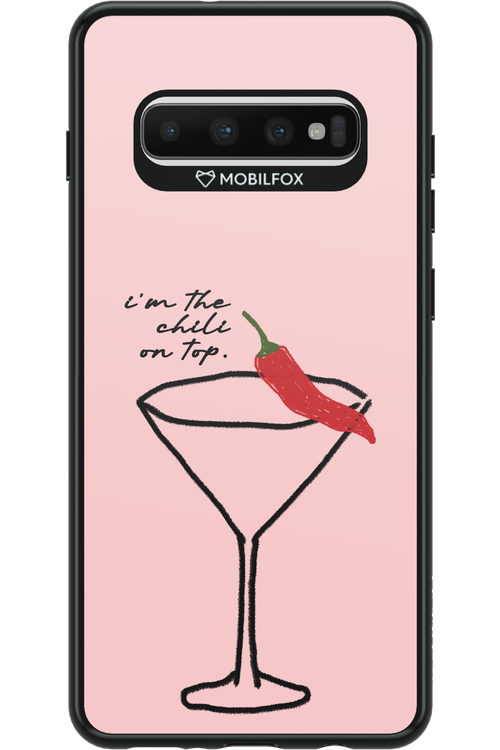 I'M THE CHILI ON TOP 2.0 - Samsung Galaxy S10+