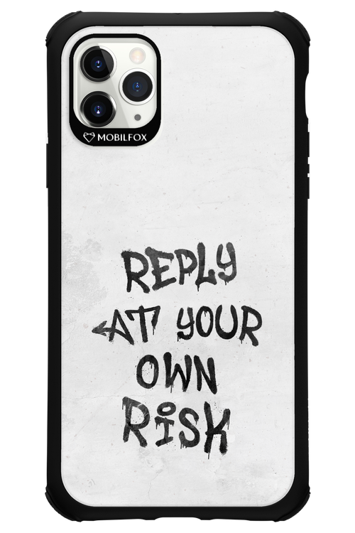 At Your Own Risk 2.0 - Apple iPhone 11 Pro Max