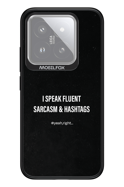 Sarcasm 2.0 - Xiaomi 14