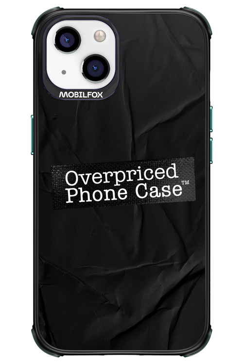 Overpriced Phone Case 2.0 - Apple iPhone 13